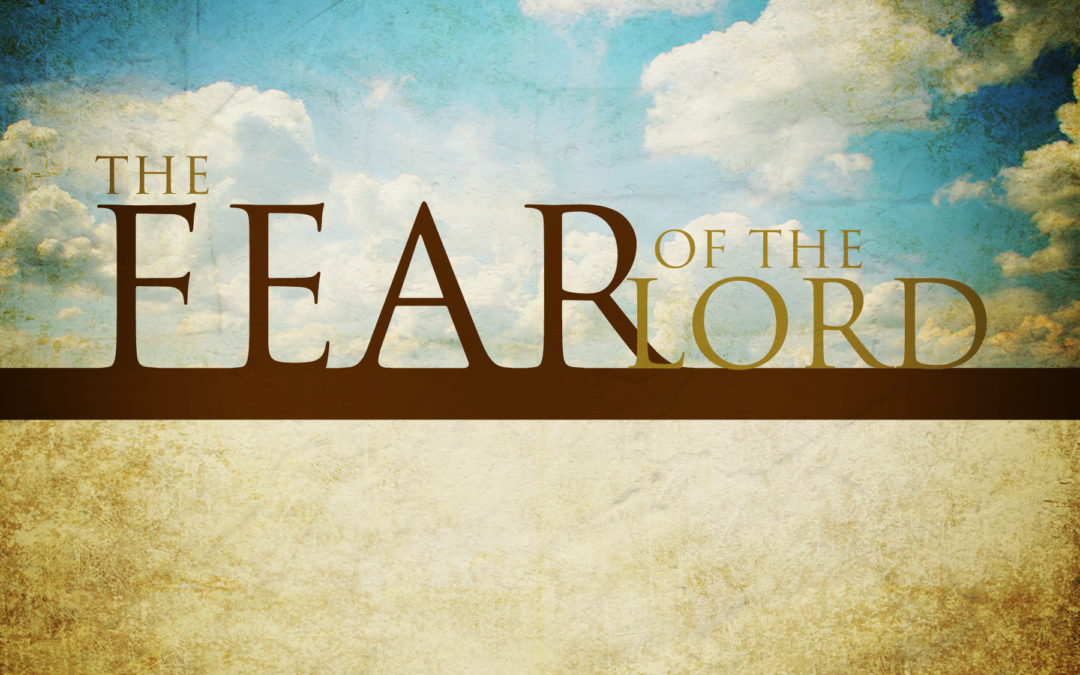 Learning the Fear of the Lord