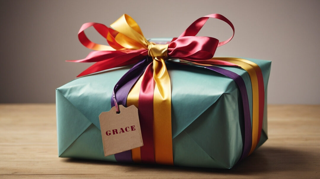 Grace: The Gift Beyond Measure